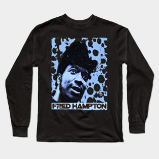 Fred Hampton (B) Long Sleeve T-Shirt